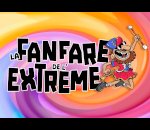 Edition 2024 : La Fanfare de l'Extreme